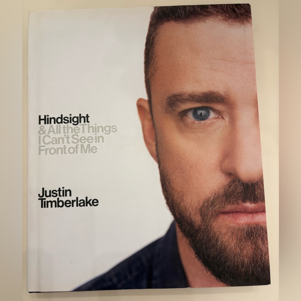 Justin Timberlake - Hindsight & All the Things I Can’t See in Front of Me